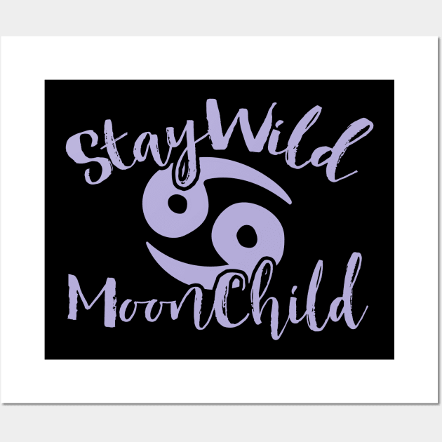 Stay Wild MoonChild Wall Art by bubbsnugg